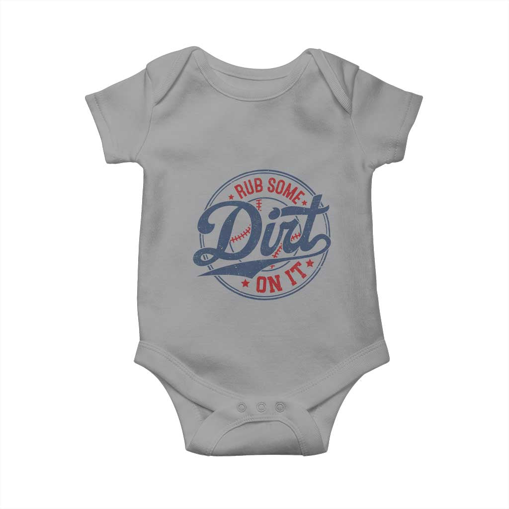 Funny Baseball Rub Some Dirt On It Baby Onesie Sports Coach TS11 Sport Gray Print Your Wear