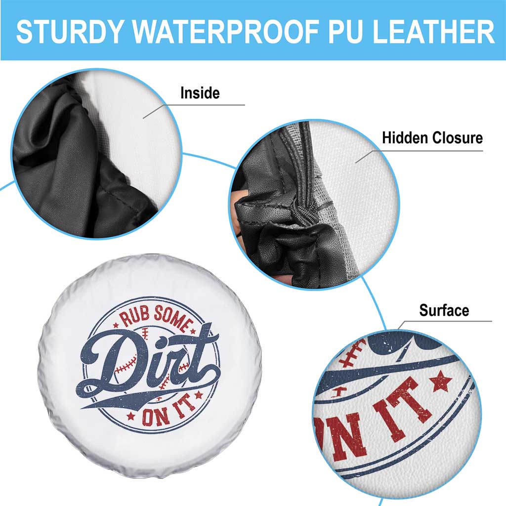 Funny Baseball Rub Some Dirt On It Spare Tire Cover Sports Coach TS11 Print Your Wear