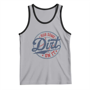 Funny Baseball Rub Some Dirt On It Tank Top Sports Coach TS11 Athletic Heather Black Print Your Wear