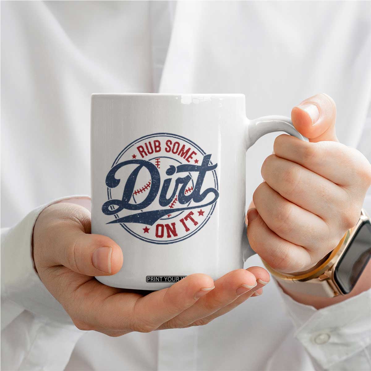 Funny Baseball Rub Some Dirt On It Coffee Mug Sports Coach TS11 Print Your Wear