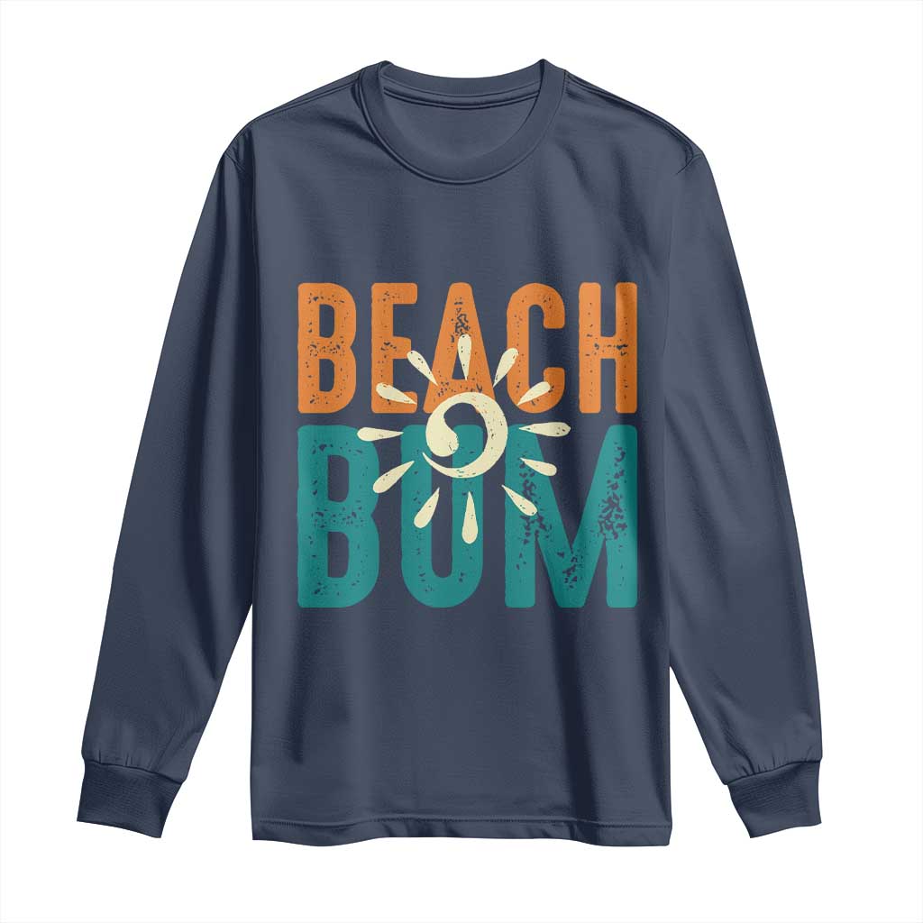 Funny Beach Bum Summer Vacation Long Sleeve Shirt Beach Life Sun Light TS11 Navy Print Your Wear