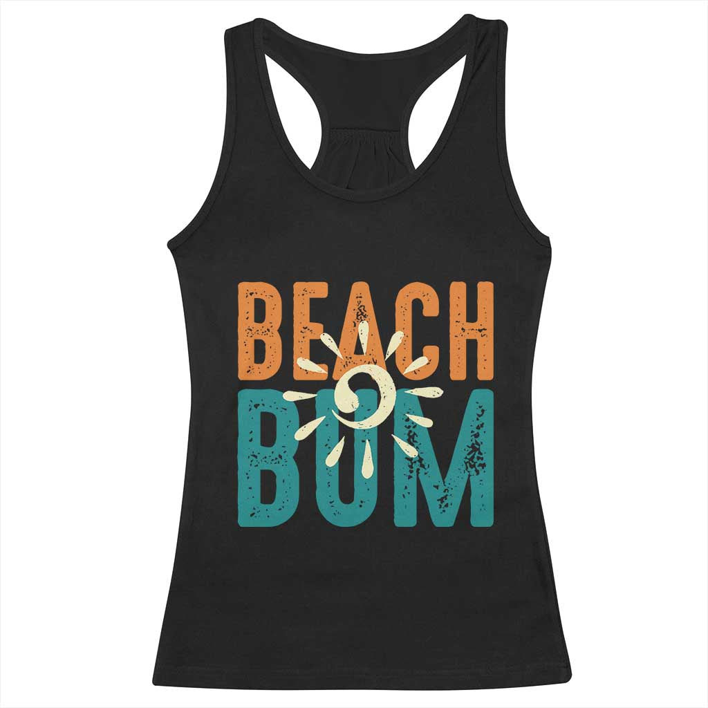 Funny Beach Bum Summer Vacation Racerback Tank Top Beach Life Sun Light TS11 Black Print Your Wear