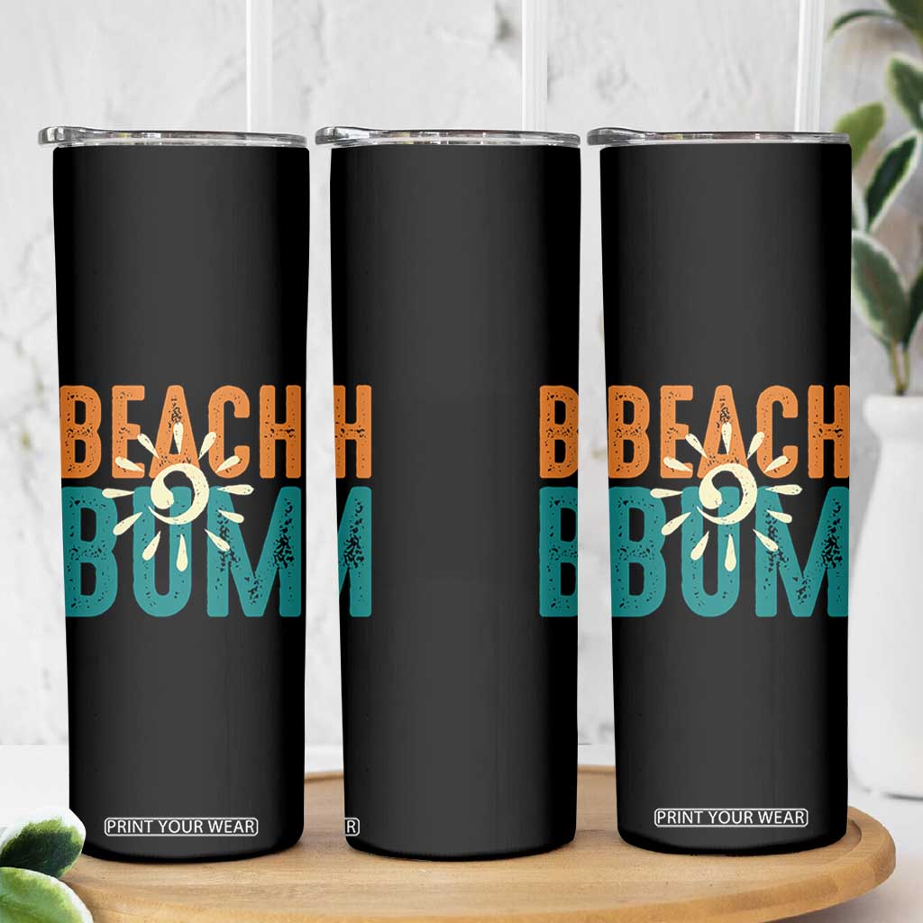 Funny Beach Bum Summer Vacation Skinny Tumbler Beach Life Sun Light TS11 Print Your Wear