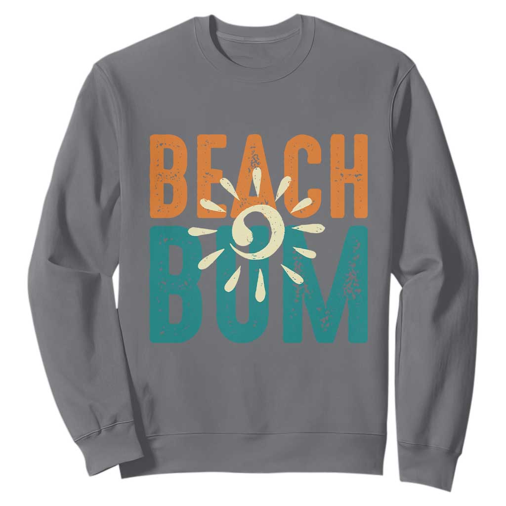 Funny Beach Bum Summer Vacation Sweatshirt Beach Life Sun Light TS11 Charcoal Print Your Wear