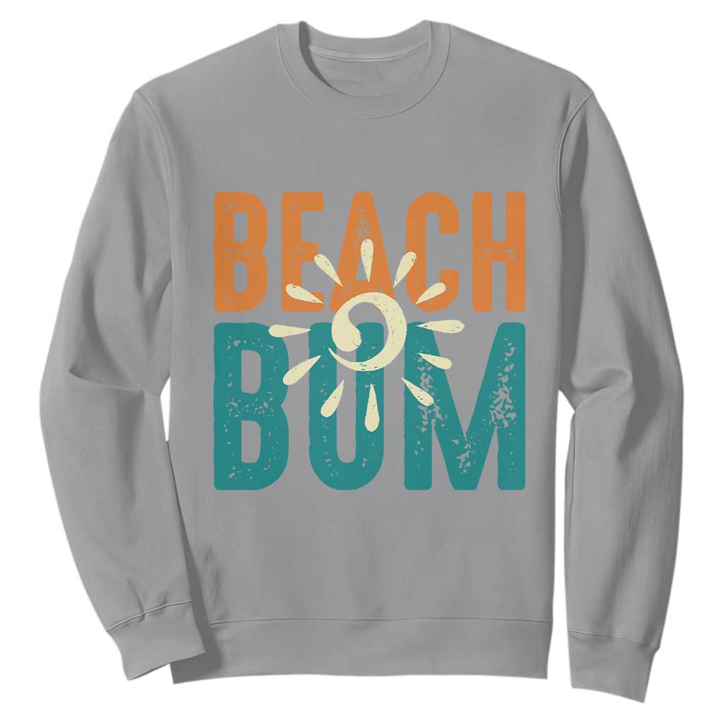 Funny Beach Bum Summer Vacation Sweatshirt Beach Life Sun Light TS11 Sport Gray Print Your Wear
