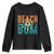 Funny Beach Bum Summer Vacation Youth Sweatshirt Beach Life Sun Light TS11 Black Print Your Wear