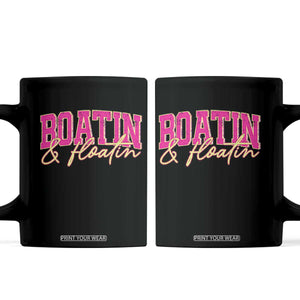 Funny Boating And Floatin Coffee Mug Summer Vacation Boat Lake Life TS11 Black Print Your Wear