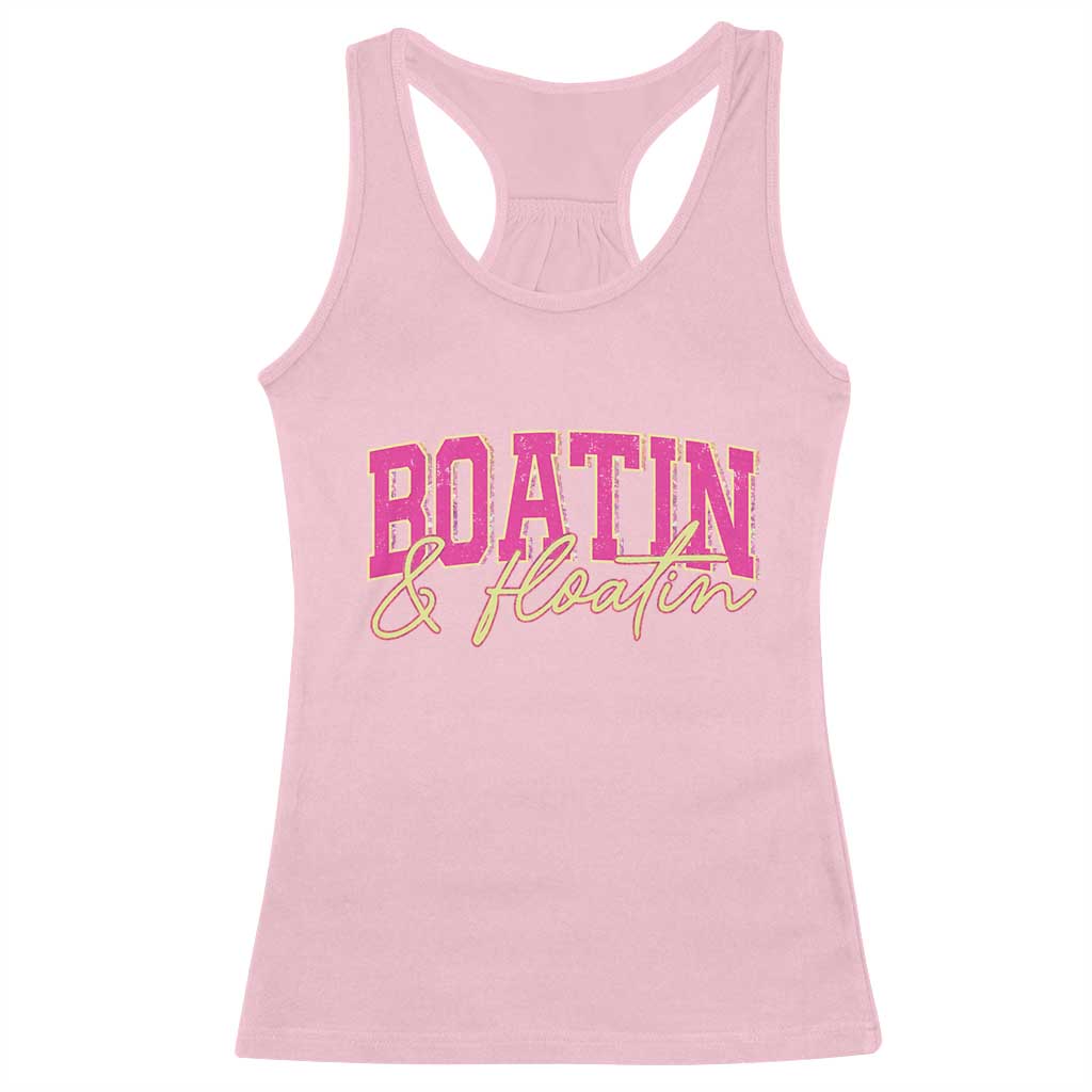 Funny Boating And Floatin Racerback Tank Top Summer Vacation Boat Lake Life TS11 Light Pink Print Your Wear
