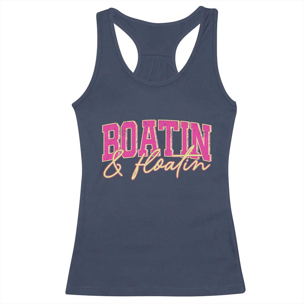 Funny Boating And Floatin Racerback Tank Top Summer Vacation Boat Lake Life TS11 Navy Print Your Wear