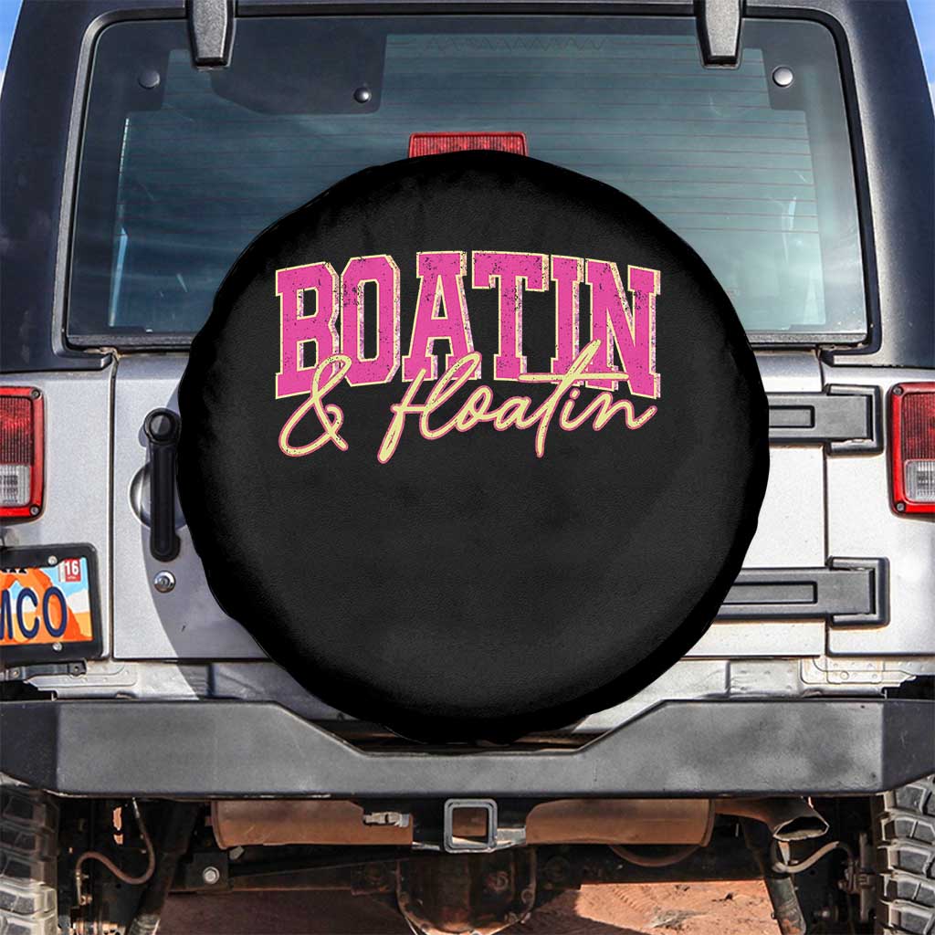Funny Boating And Floatin Spare Tire Cover Summer Vacation Boat Lake Life TS11 No hole Black Print Your Wear