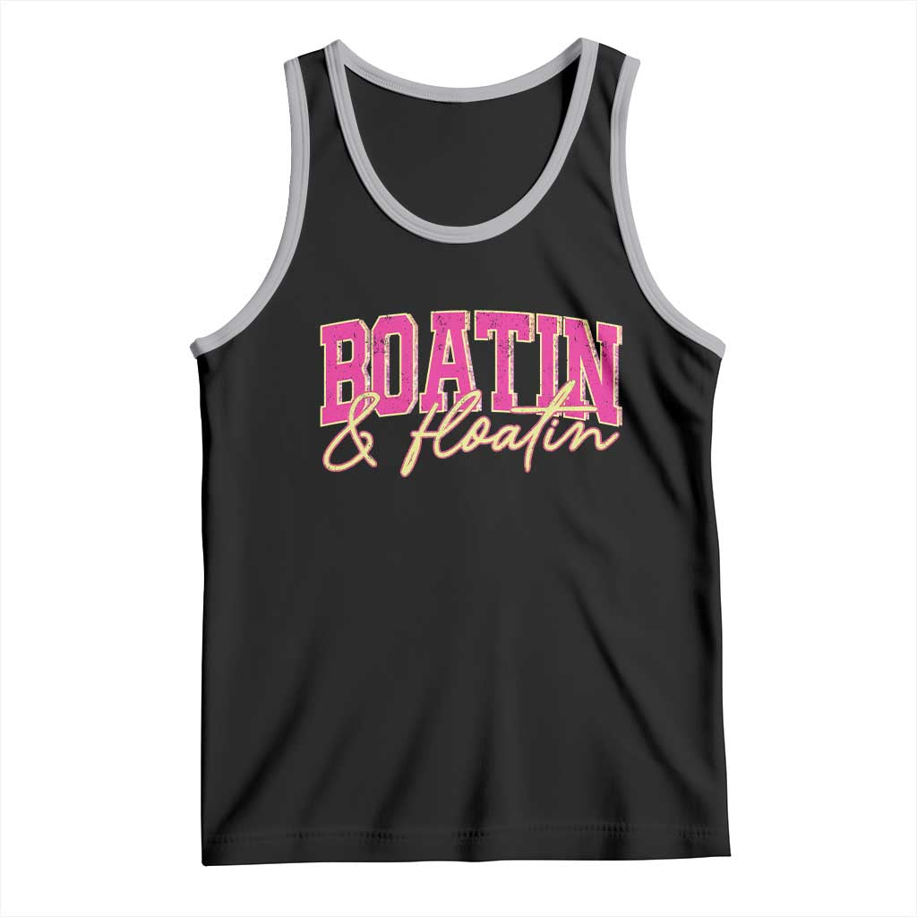 Funny Boating And Floatin Tank Top Summer Vacation Boat Lake Life TS11 Black Athletic Heather Print Your Wear