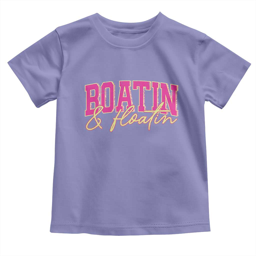 Funny Boating And Floatin Toddler T Shirt Summer Vacation Boat Lake Life TS11 Violet Print Your Wear