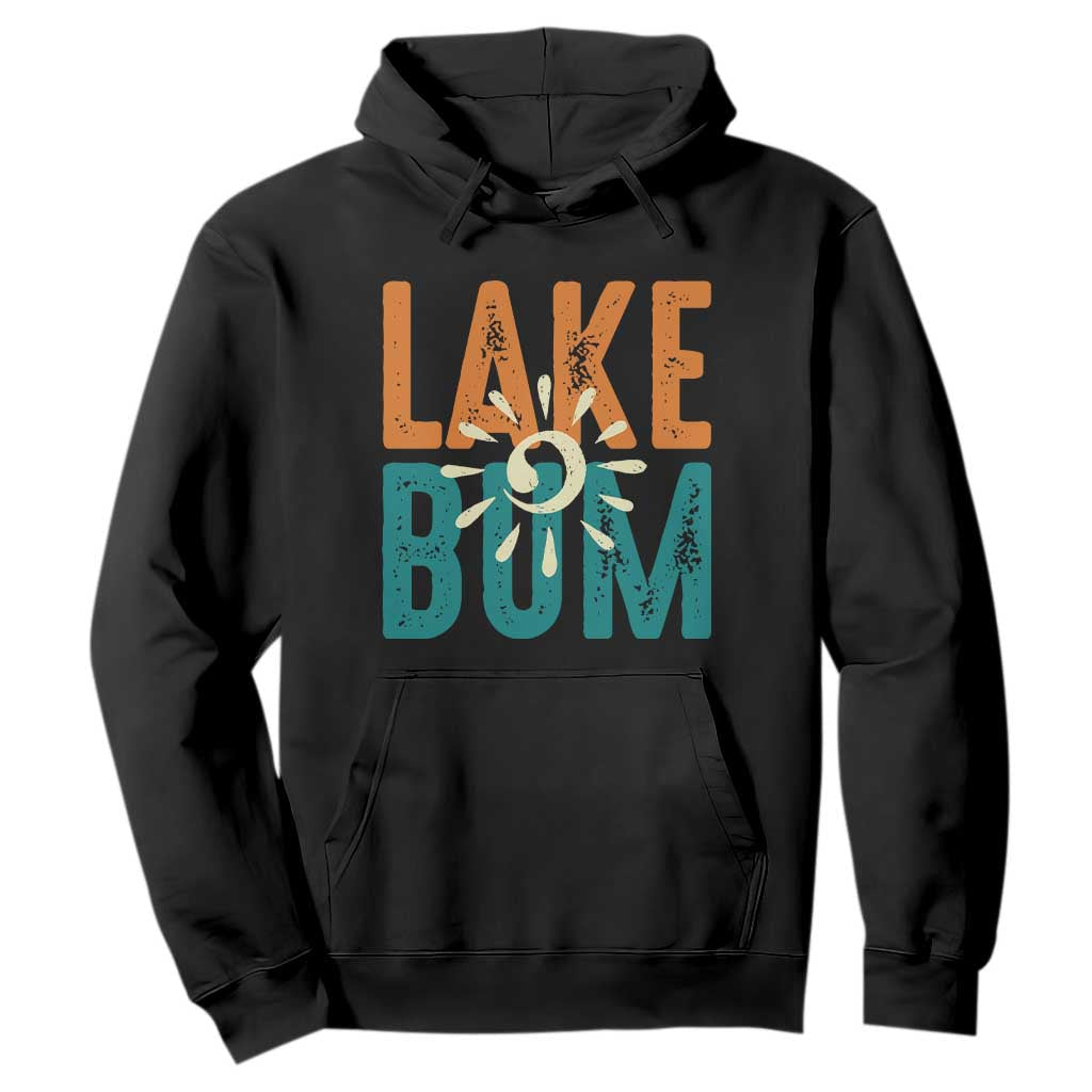 Funny Lake Bum Summer Vacation Hoodie Lake Life Sun Light TS11 Black Print Your Wear