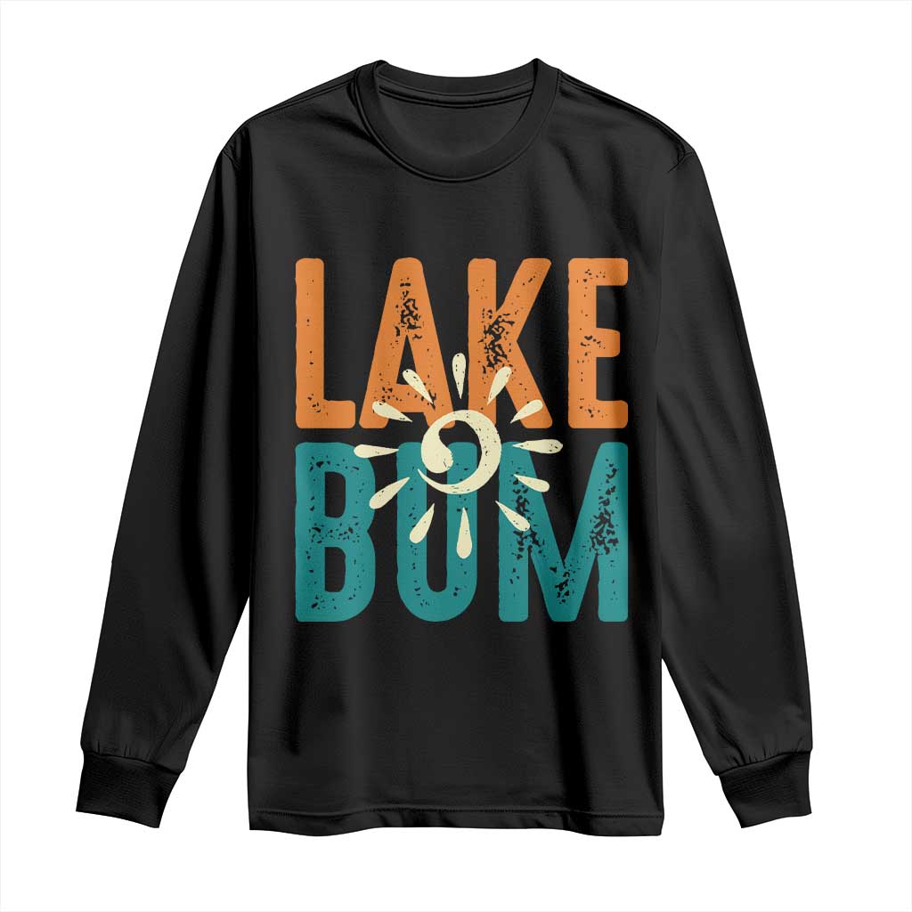 Funny Lake Bum Summer Vacation Long Sleeve Shirt Lake Life Sun Light TS11 Black Print Your Wear