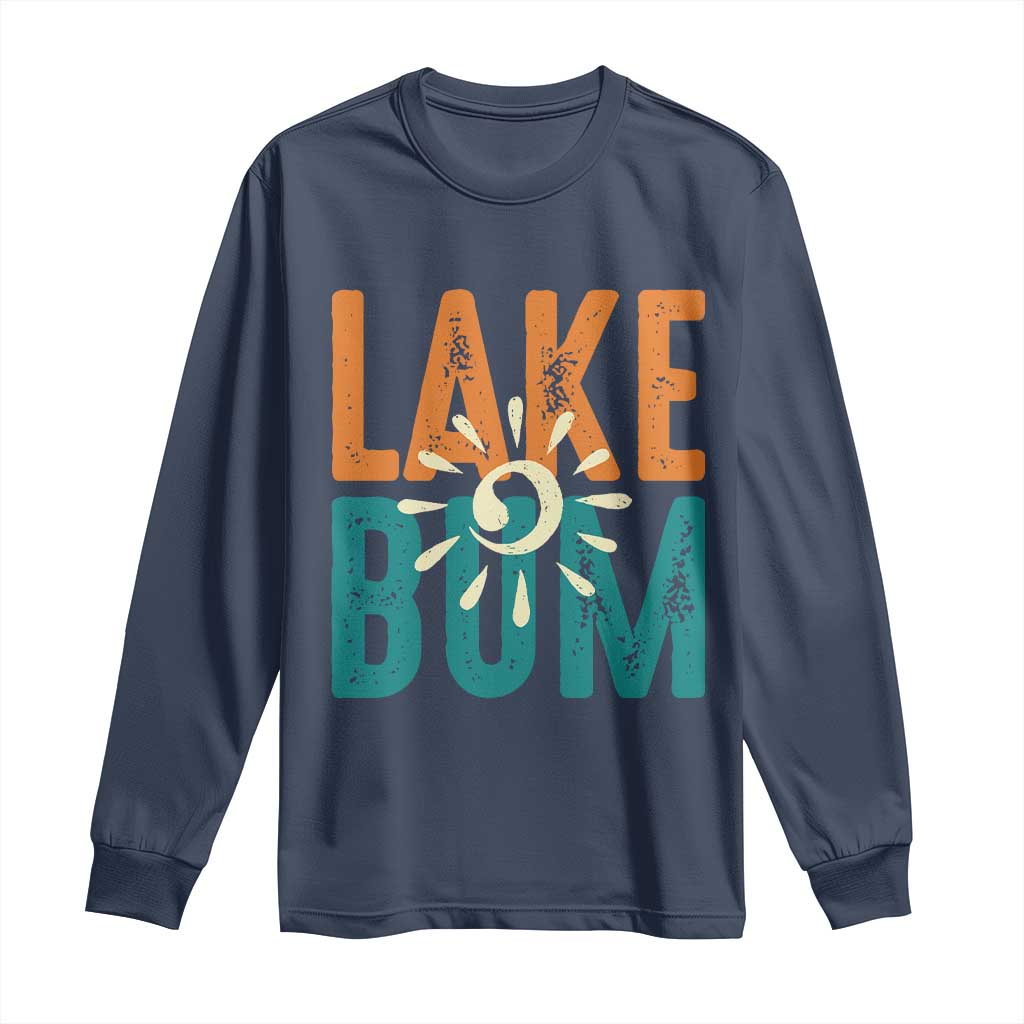 Funny Lake Bum Summer Vacation Long Sleeve Shirt Lake Life Sun Light TS11 Navy Print Your Wear