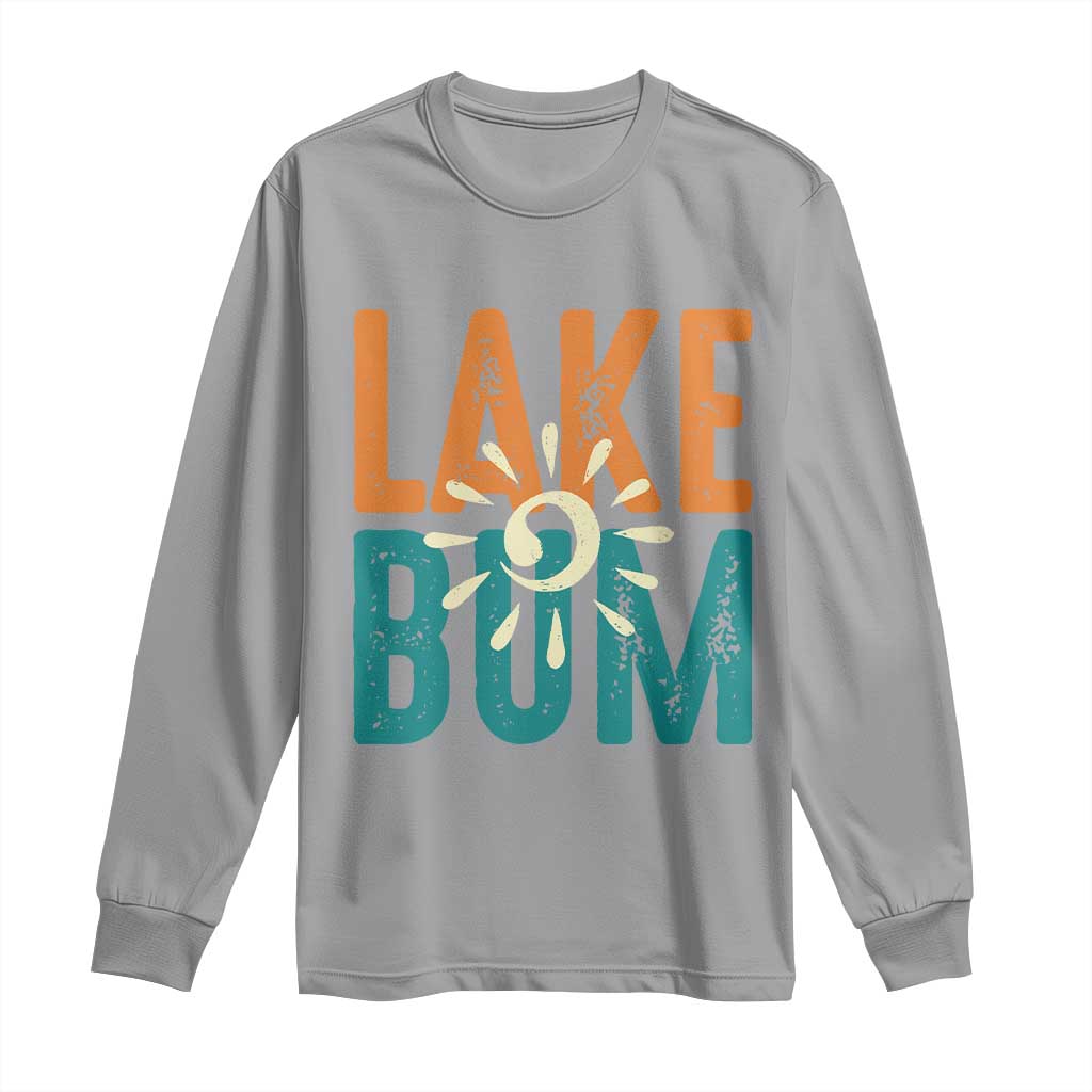 Funny Lake Bum Summer Vacation Long Sleeve Shirt Lake Life Sun Light TS11 Sport Gray Print Your Wear