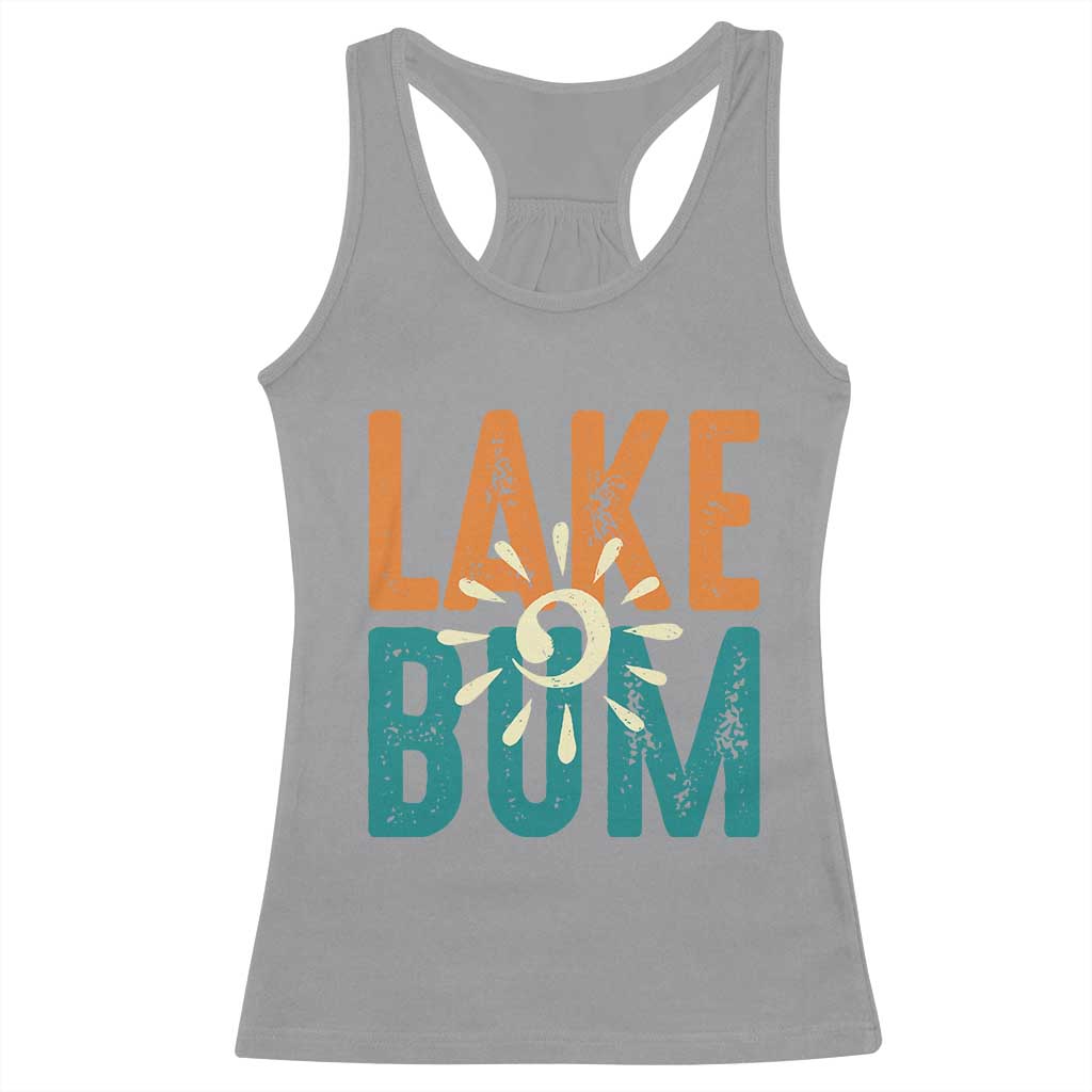 Funny Lake Bum Summer Vacation Racerback Tank Top Lake Life Sun Light TS11 Sport Gray Print Your Wear