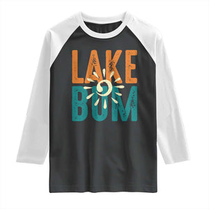 Funny Lake Bum Summer Vacation Raglan Shirt Lake Life Sun Light TS11 Black White Print Your Wear