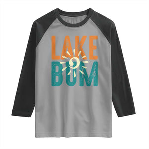 Funny Lake Bum Summer Vacation Raglan Shirt Lake Life Sun Light TS11 Sport Gray Black Print Your Wear
