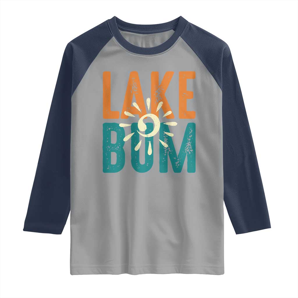 Funny Lake Bum Summer Vacation Raglan Shirt Lake Life Sun Light TS11 Sport Gray Navy Print Your Wear