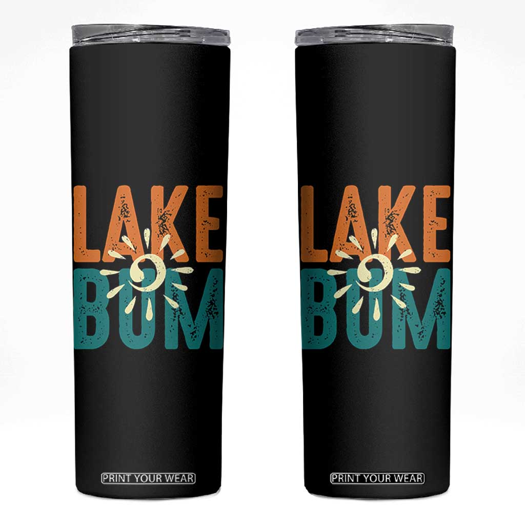 Funny Lake Bum Summer Vacation Skinny Tumbler Lake Life Sun Light TS11 Black Print Your Wear