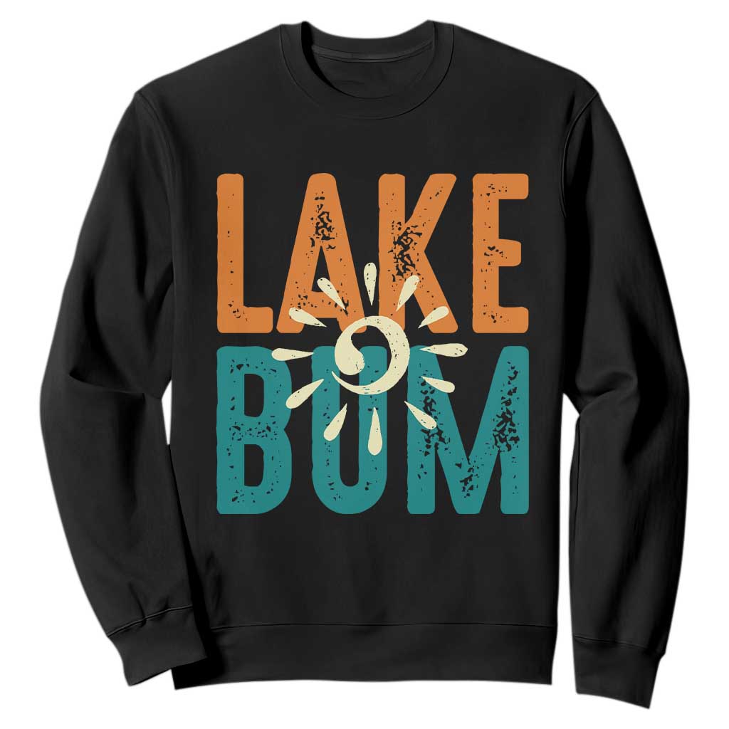 Funny Lake Bum Summer Vacation Sweatshirt Lake Life Sun Light TS11 Black Print Your Wear