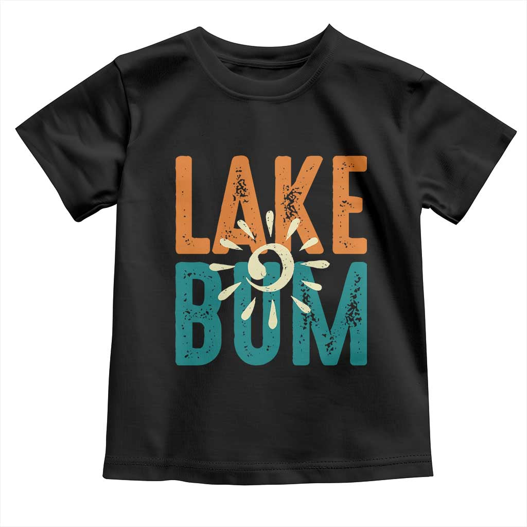 Funny Lake Bum Summer Vacation Toddler T Shirt Lake Life Sun Light TS11 Black Print Your Wear