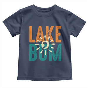 Funny Lake Bum Summer Vacation Toddler T Shirt Lake Life Sun Light TS11 Navy Print Your Wear