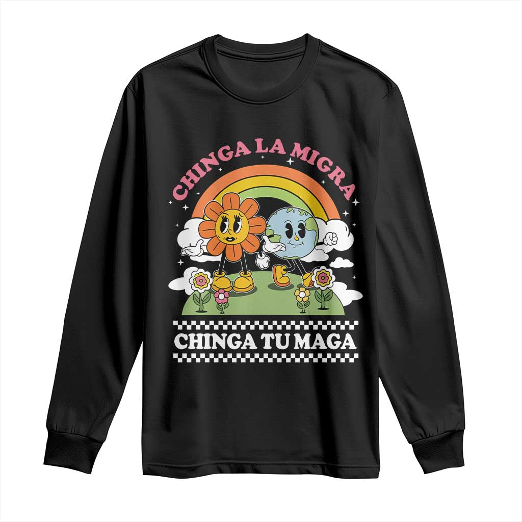 Chinga La Migra Chinga Tu Maga Long Sleeve Shirt Immigration Rights TS11 Black Print Your Wear