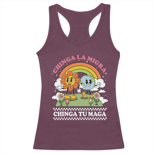 Chinga La Migra Chinga Tu Maga Racerback Tank Top Immigration Rights TS11 Maroon Print Your Wear