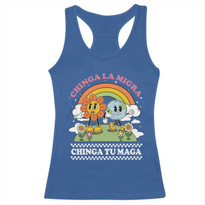 Chinga La Migra Chinga Tu Maga Racerback Tank Top Immigration Rights TS11 Royal Blue Print Your Wear