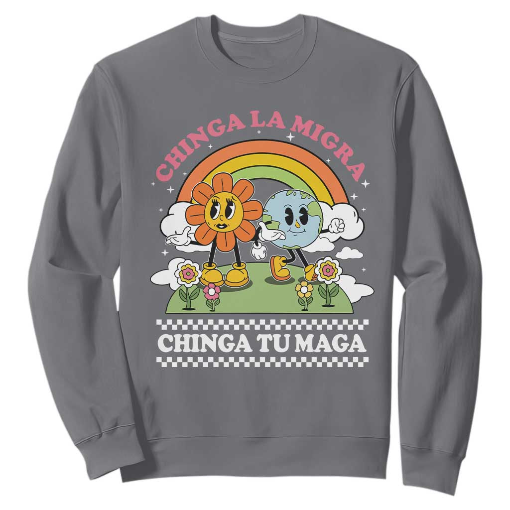 Chinga La Migra Chinga Tu Maga Sweatshirt Immigration Rights TS11 Charcoal Print Your Wear