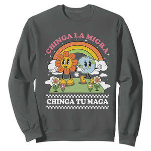 Chinga La Migra Chinga Tu Maga Sweatshirt Immigration Rights TS11 Dark Heather Print Your Wear