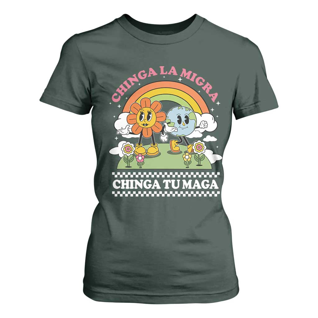 Chinga La Migra Chinga Tu Maga T Shirt For Women Immigration Rights TS11 Dark Forest Green Print Your Wear