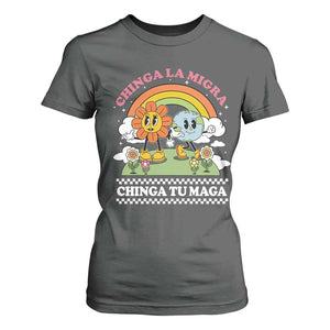 Chinga La Migra Chinga Tu Maga T Shirt For Women Immigration Rights TS11 Dark Heather Print Your Wear