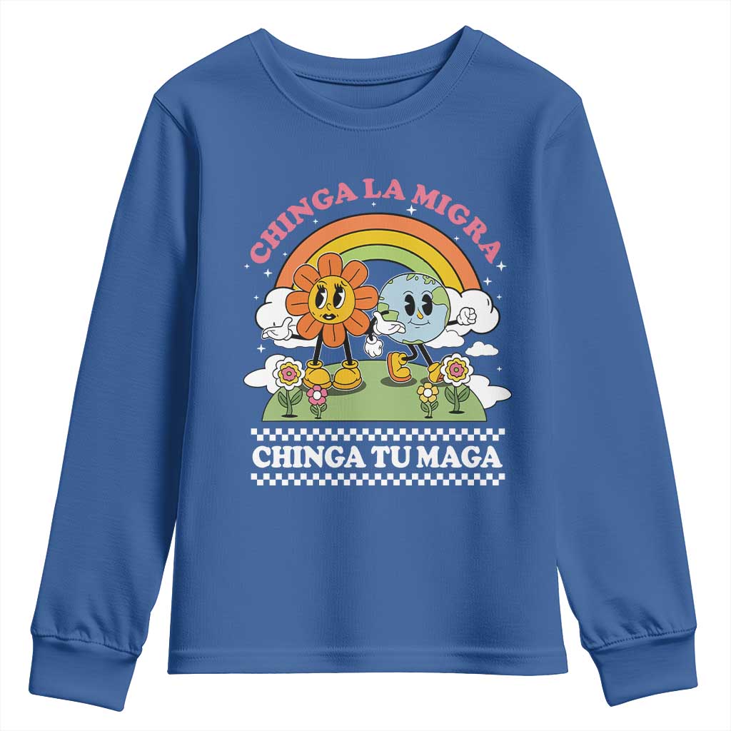 Chinga La Migra Chinga Tu Maga Youth Sweatshirt Immigration Rights TS11 Royal Blue Print Your Wear