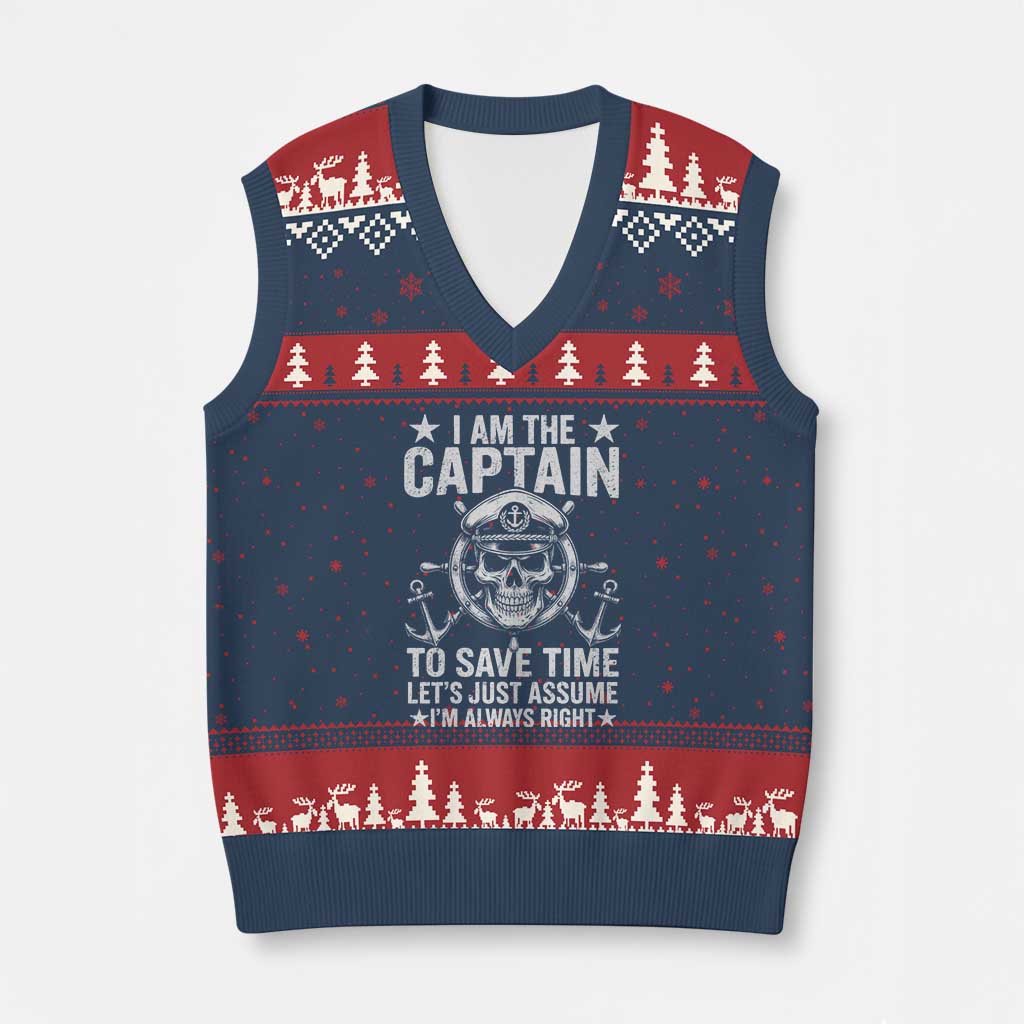 Funny Boat Captain V-Neck Knit Sweater Vest I Am The Captain To Save Time Lets Just Assume I Am Always Right TS11 Navy Red Print Your Wear