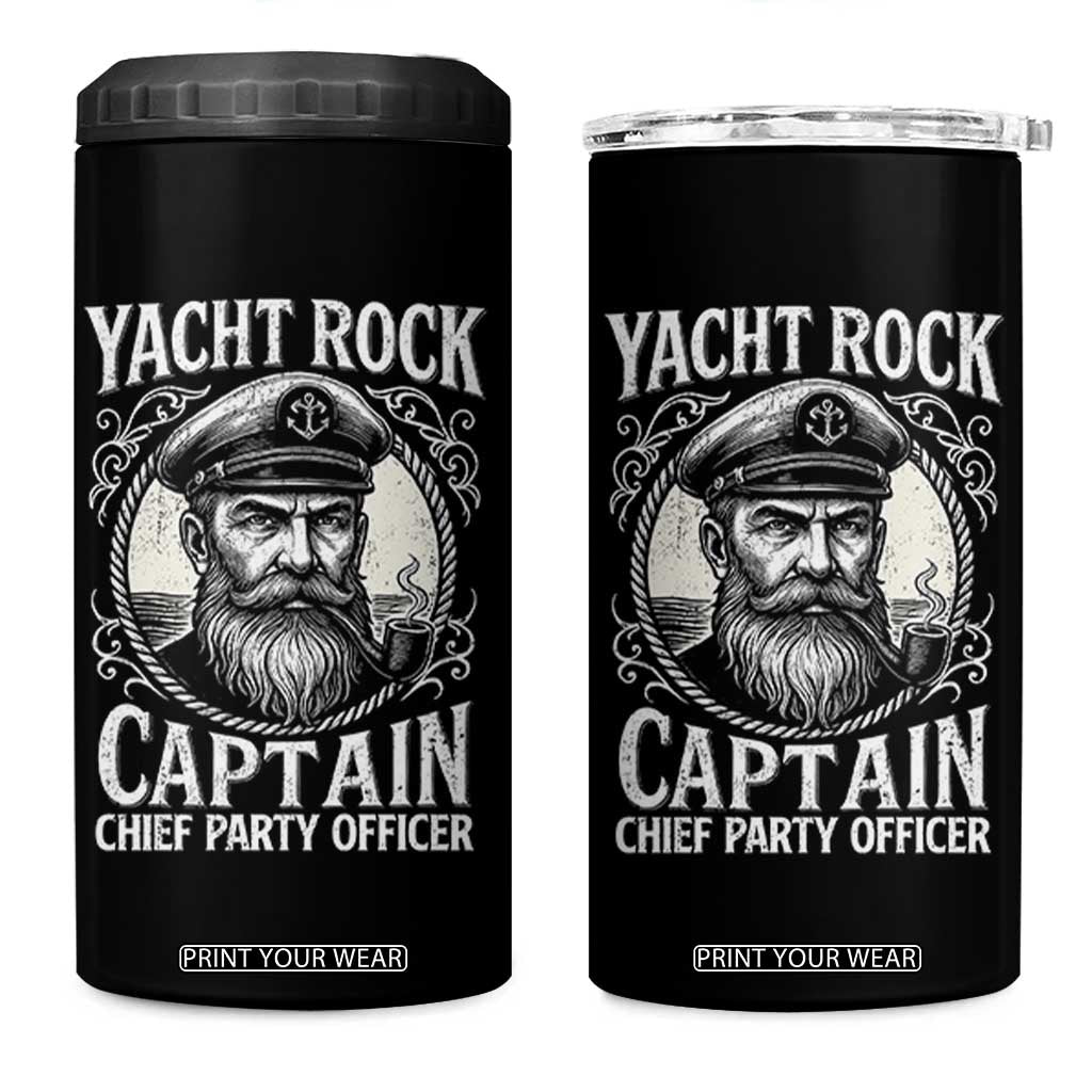 Funny Yacht Rock Captain 4 in 1 Can Cooler Tumbler Chief Party Officer Pontoon Boat Sailor TS11 One Size: 16 oz Black Print Your Wear