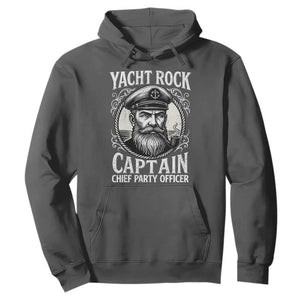 Funny Yacht Rock Captain Hoodie Chief Party Officer Pontoon Boat Sailor TS11 Dark Heather Print Your Wear