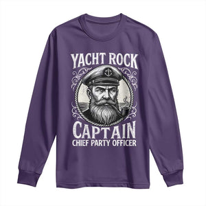 Funny Yacht Rock Captain Long Sleeve Shirt Chief Party Officer Pontoon Boat Sailor TS11 Purple Print Your Wear