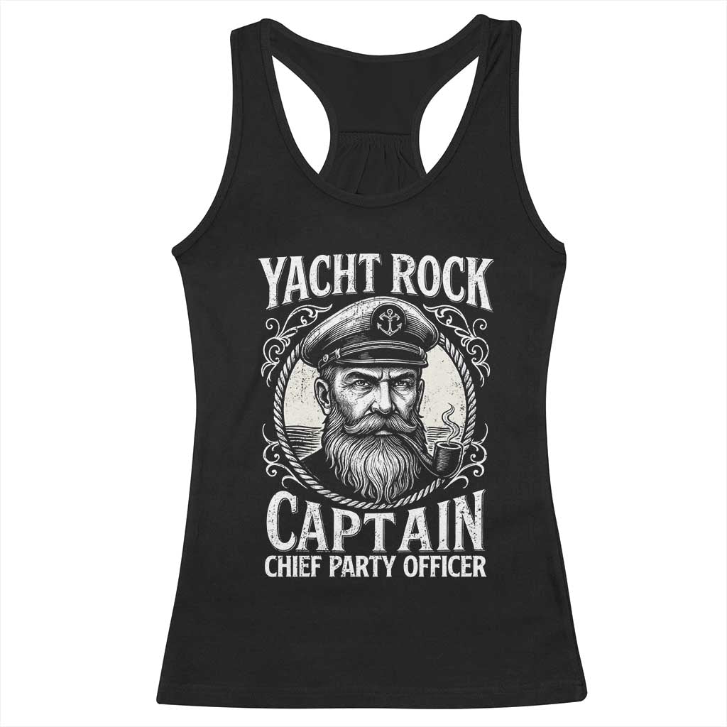 Funny Yacht Rock Captain Racerback Tank Top Chief Party Officer Pontoon Boat Sailor TS11 Black Print Your Wear