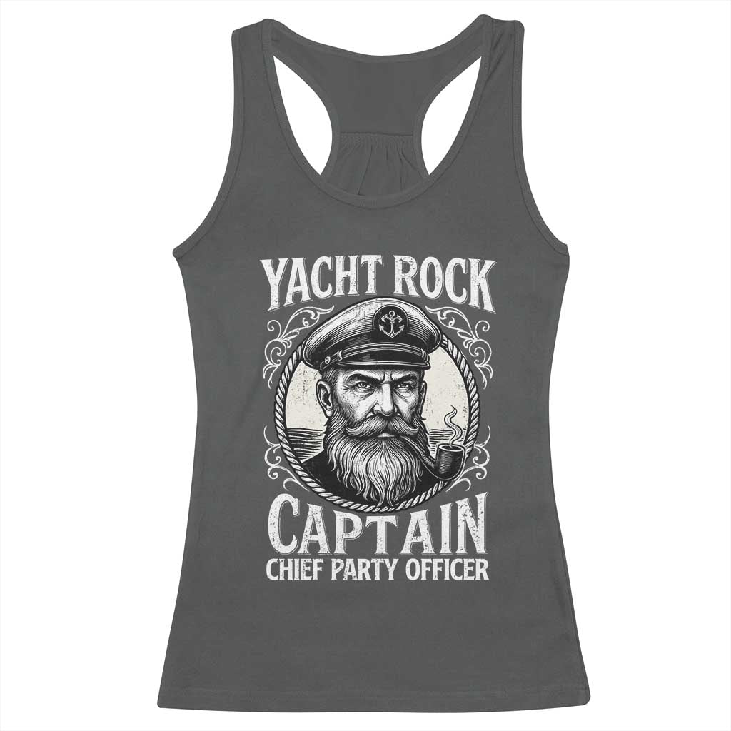 Funny Yacht Rock Captain Racerback Tank Top Chief Party Officer Pontoon Boat Sailor TS11 Dark Heather Print Your Wear