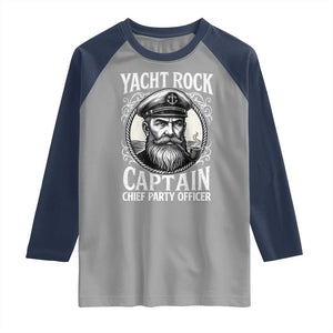 Funny Yacht Rock Captain Raglan Shirt Chief Party Officer Pontoon Boat Sailor TS11 Sport Gray Navy Print Your Wear