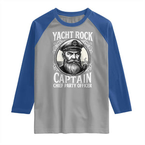 Funny Yacht Rock Captain Raglan Shirt Chief Party Officer Pontoon Boat Sailor TS11 Sport Gray Royal Print Your Wear