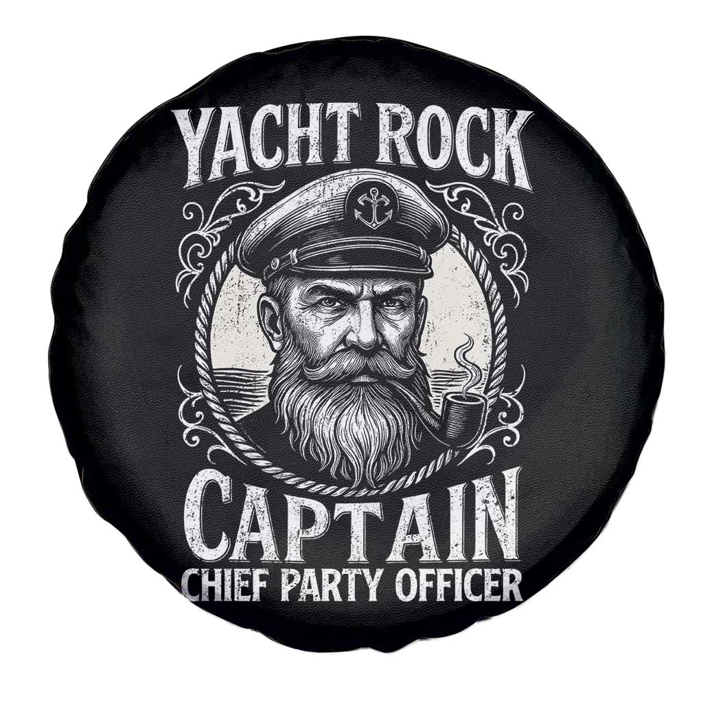 Funny Yacht Rock Captain Spare Tire Cover Chief Party Officer Pontoon Boat Sailor TS11 Print Your Wear