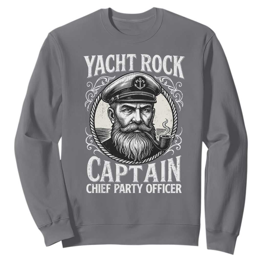 Funny Yacht Rock Captain Sweatshirt Chief Party Officer Pontoon Boat Sailor TS11 Charcoal Print Your Wear