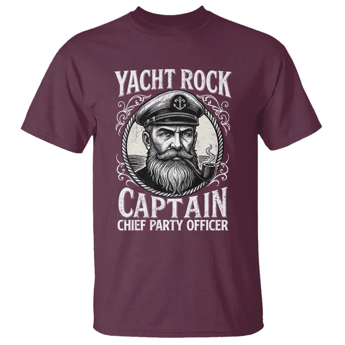 Funny Yacht Rock Captain T Shirt Chief Party Officer Pontoon Boat Sailor TS11 Maroon Print Your Wear