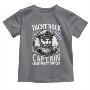 Funny Yacht Rock Captain Toddler T Shirt Chief Party Officer Pontoon Boat Sailor TS11 Charcoal Print Your Wear