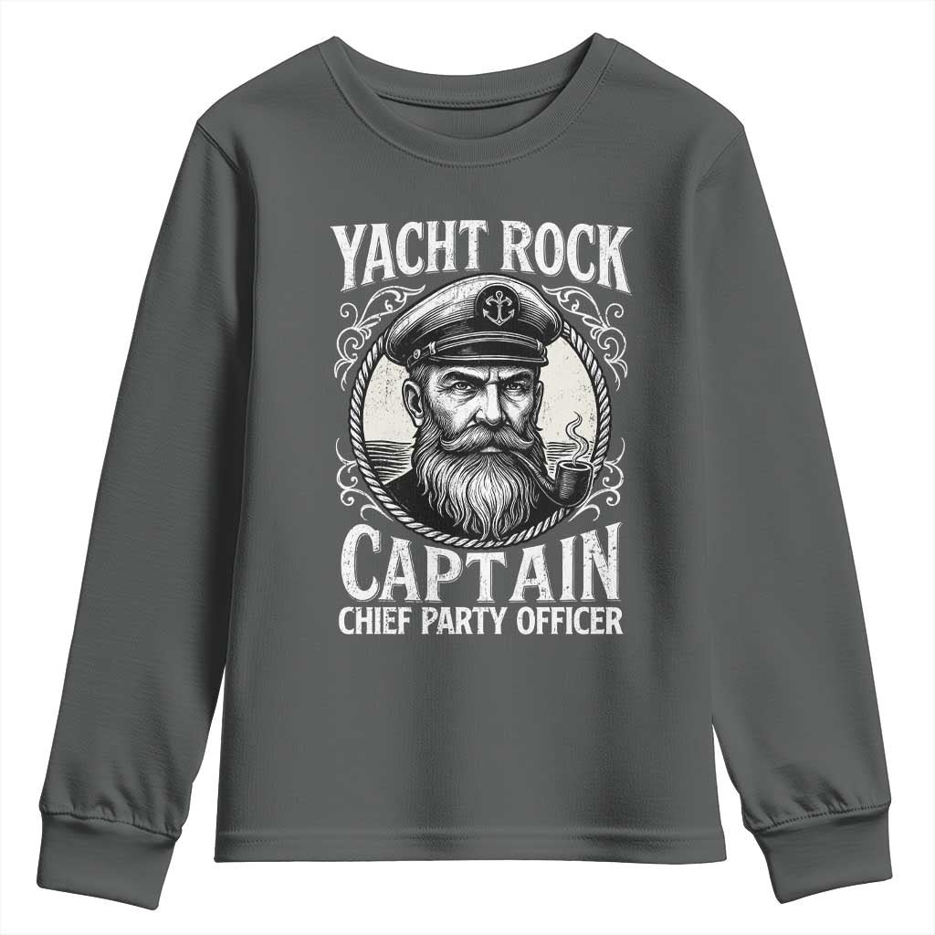 Funny Yacht Rock Captain Youth Sweatshirt Chief Party Officer Pontoon Boat Sailor TS11 Dark Heather Print Your Wear