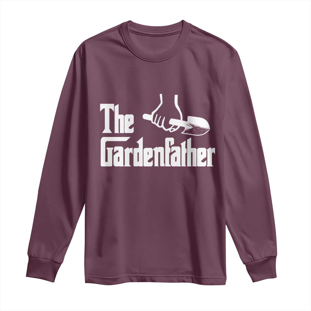 The Gardenfather Long Sleeve Shirt Gardener Parody Gardening Fathers Day TS11 Maroon Print Your Wear